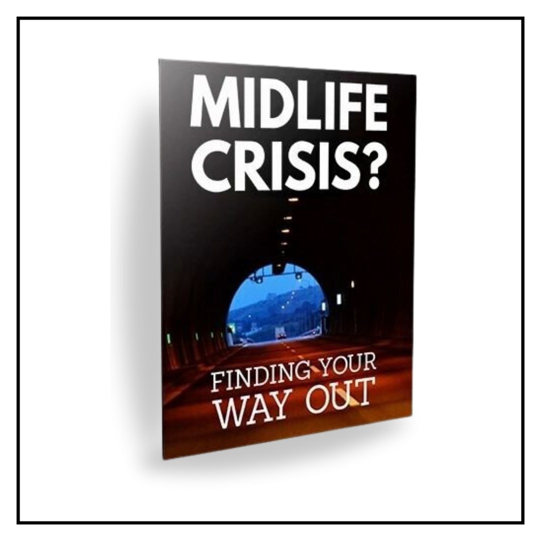 E-BOOK: Midlife Crisis - Finding Your Way Out