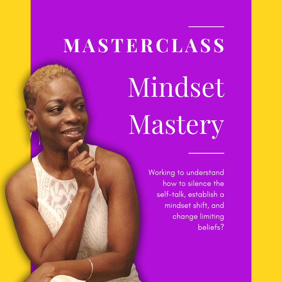 MASTERCLASS: Mindset Mastery