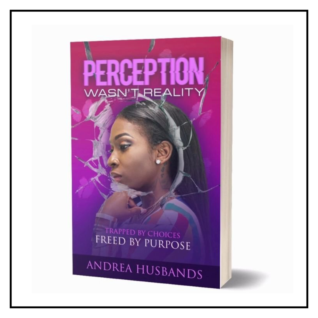 PAPERBOOK: Perception Wasn't Reality - Trapped by Choices, Freed by Purpose