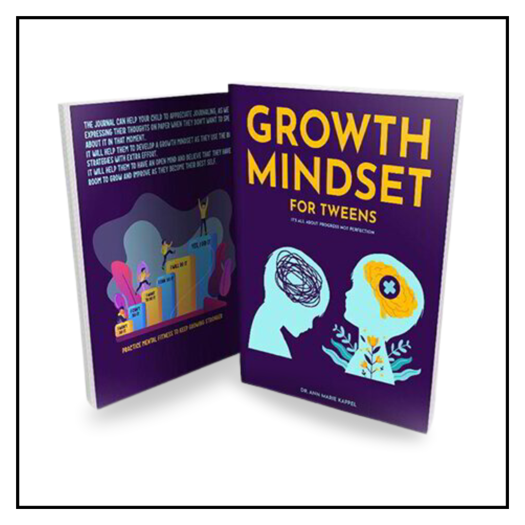 JOURNAL: Growth Mindset Journal for Tweens